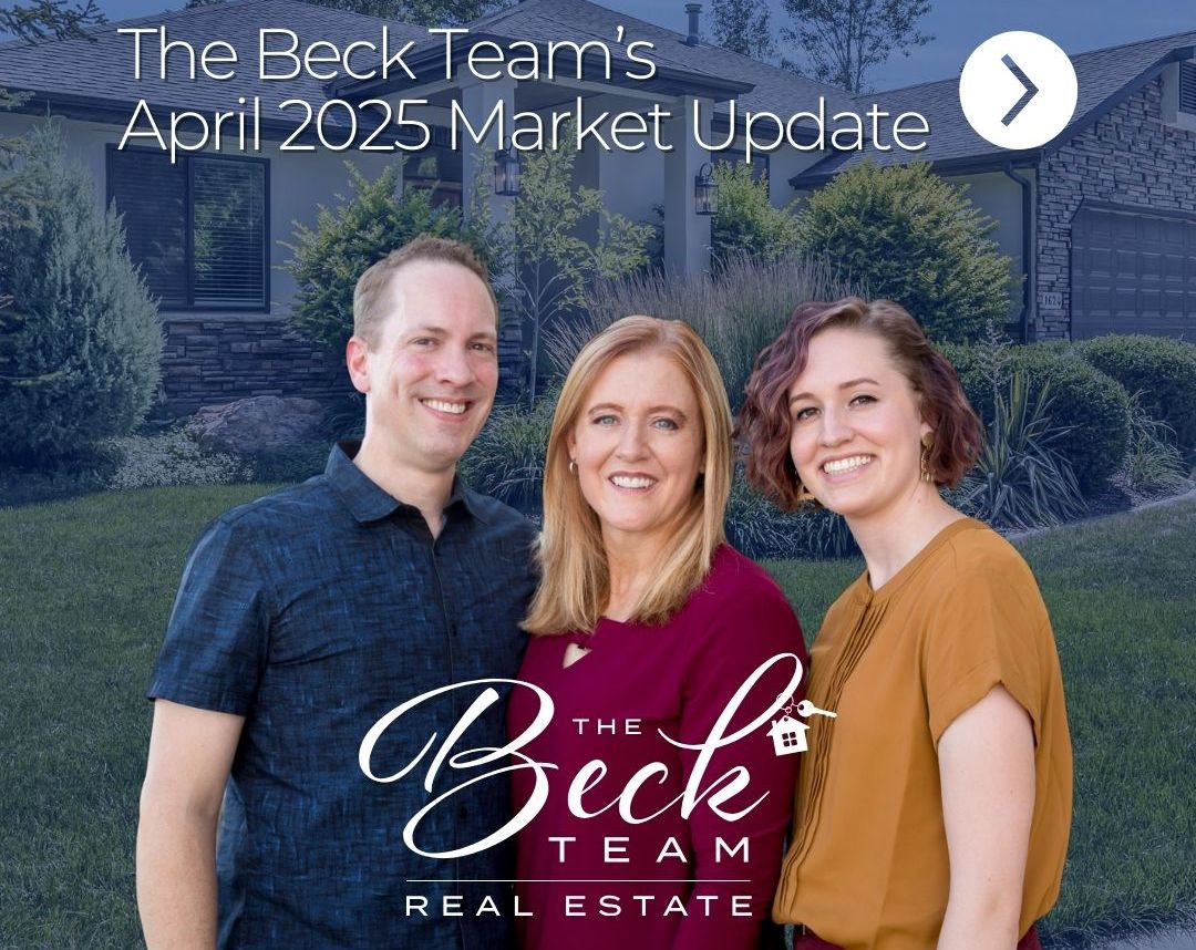 The Beck Team April 2025 Monthly Market Update